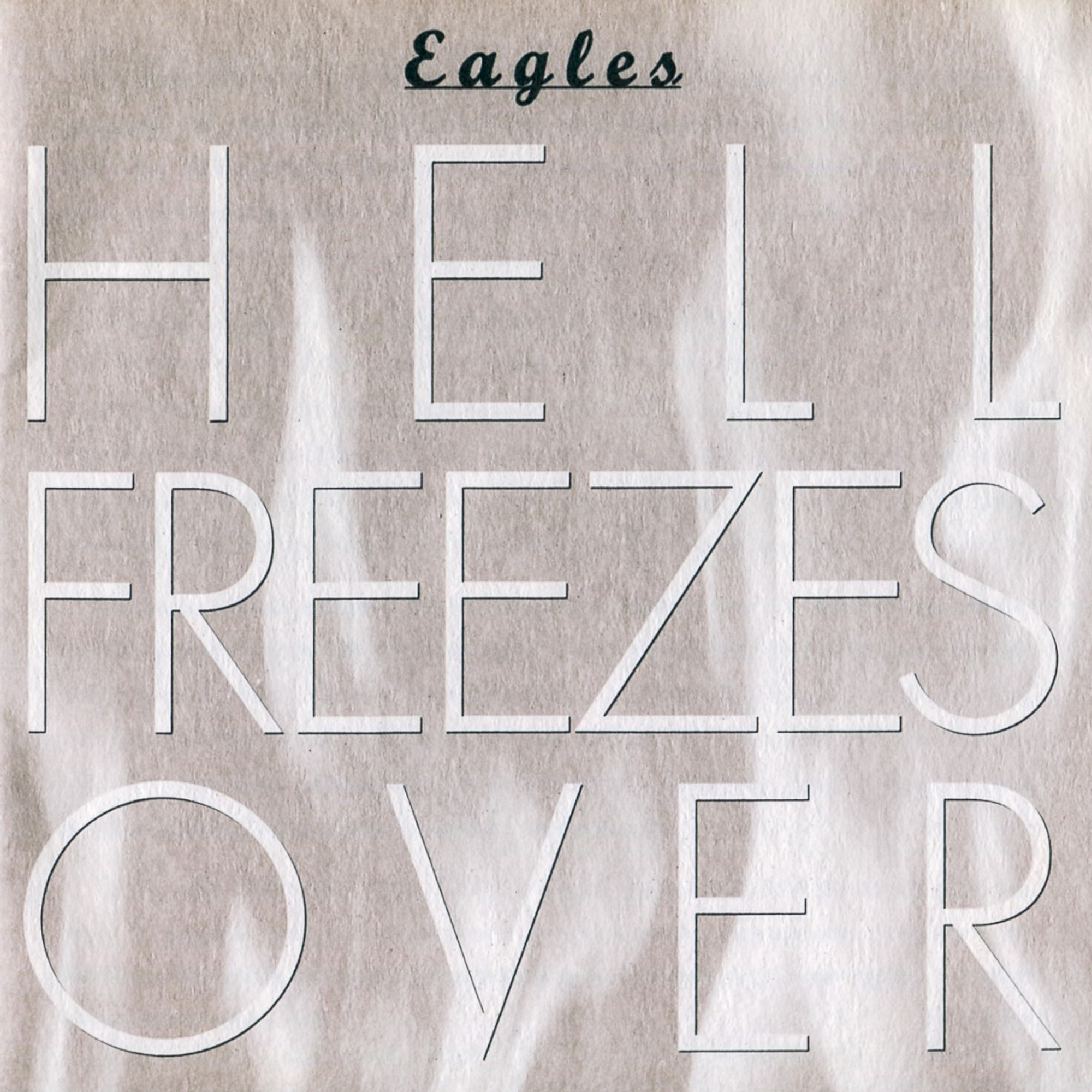 Hell Freezes Over — The Eagles