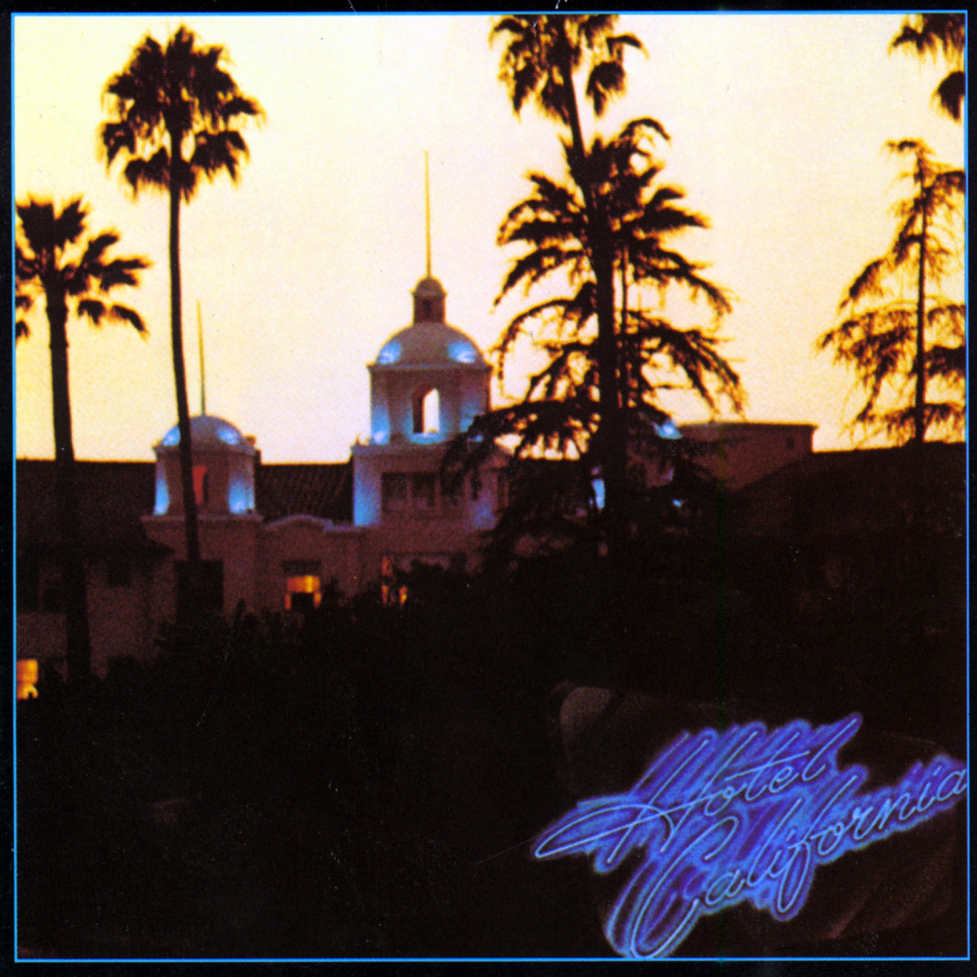 Hotel California — The Eagles